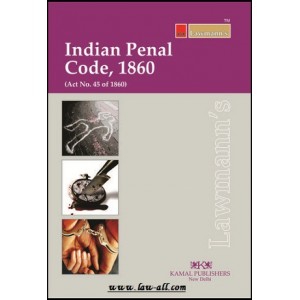 Lawmann's Indian Penal Code, 1860 by Kamal Publisher